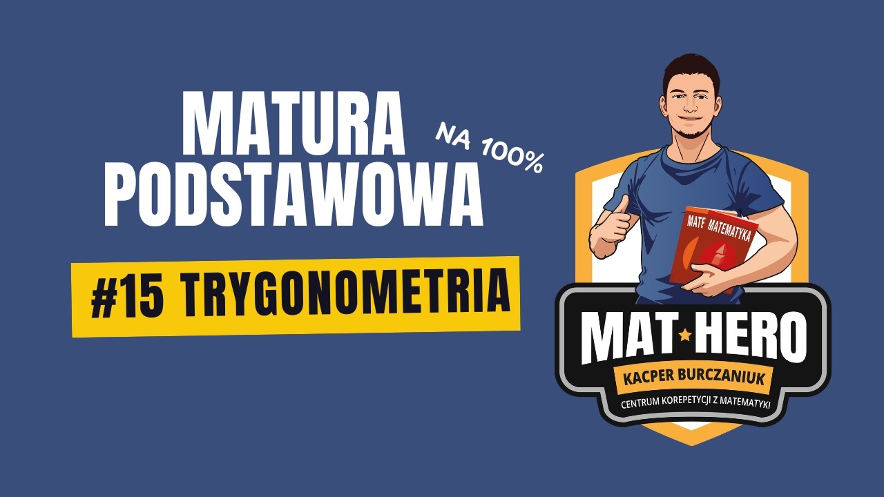 Matura Podstawowa na 100% - Trygonometria