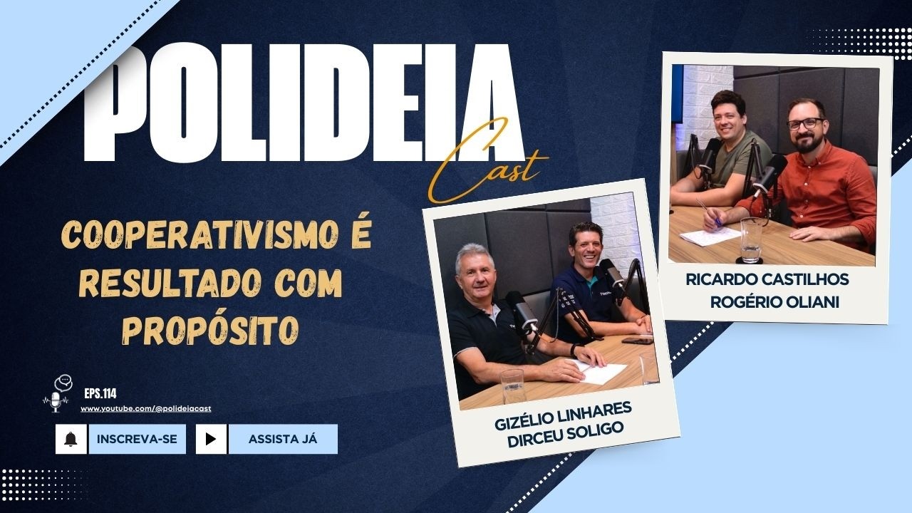 [EP 114] SICOOB - COOPERATIVISMO É RESULTADO COM PROPÓSITO