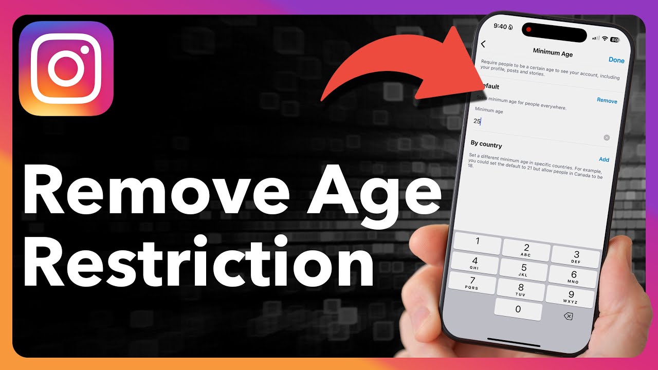 How To Remove Minimum Age Restrictions On Instagram