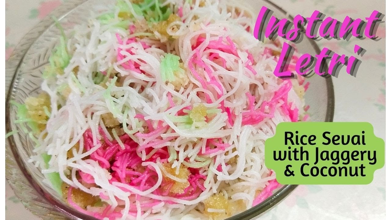 Instant Letri | Rice Sevai with Coconut & Jaggery | Jhatpat Letri Recipe by Garfin’s Creation