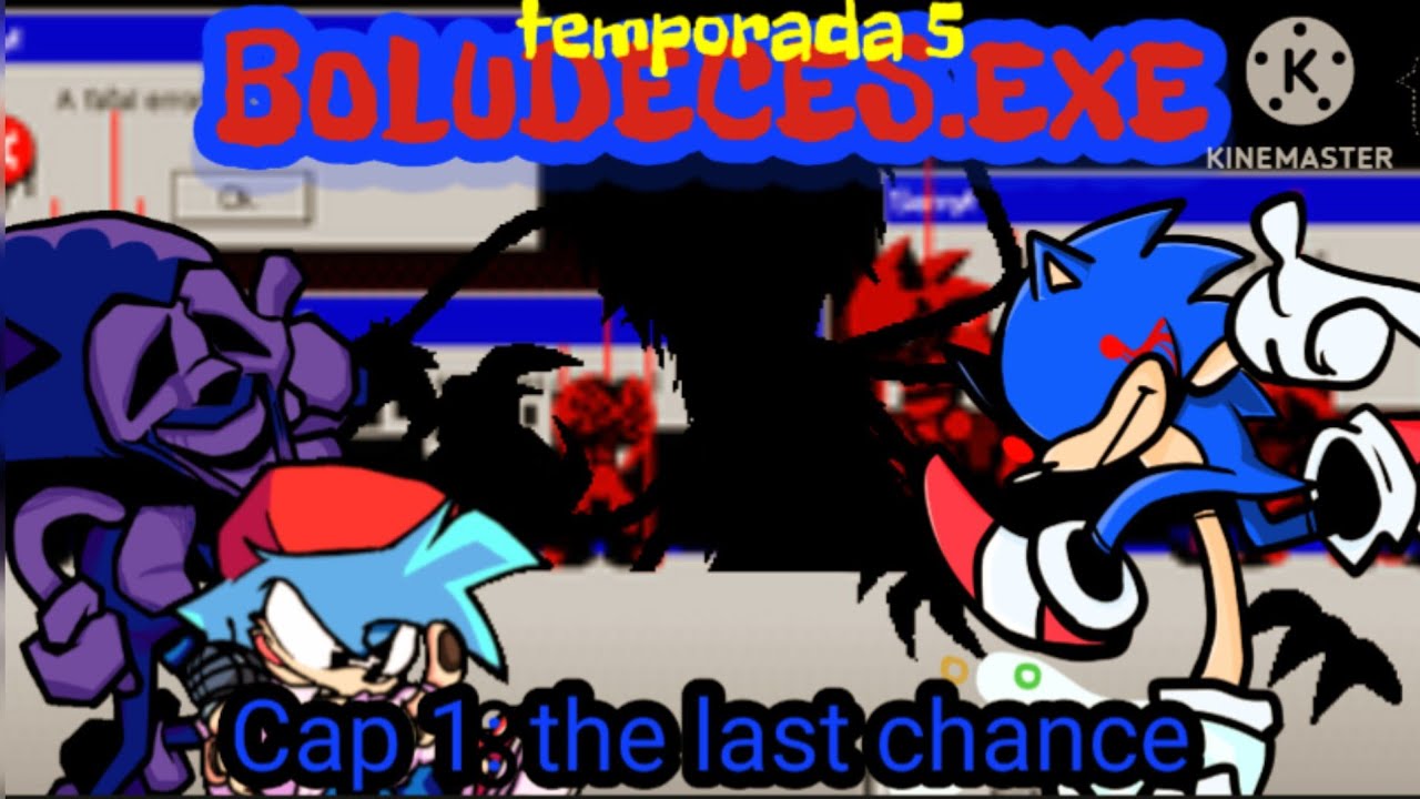 boludeces.exe temp.5 cap.1: the last chance