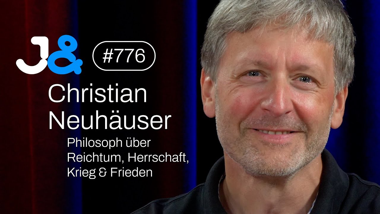 Philosoph Christian Neuhäuser über Reichtum, Herrschaft & Kapitalismus - Jung & Naiv: Folge 776
