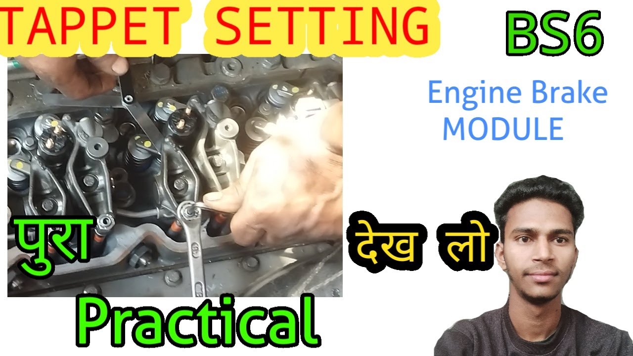 BS6 Atulya 6.7  Tappet Setting  video 4825C Truck 🚛Engine brake module BS4 & BS6 lash setting