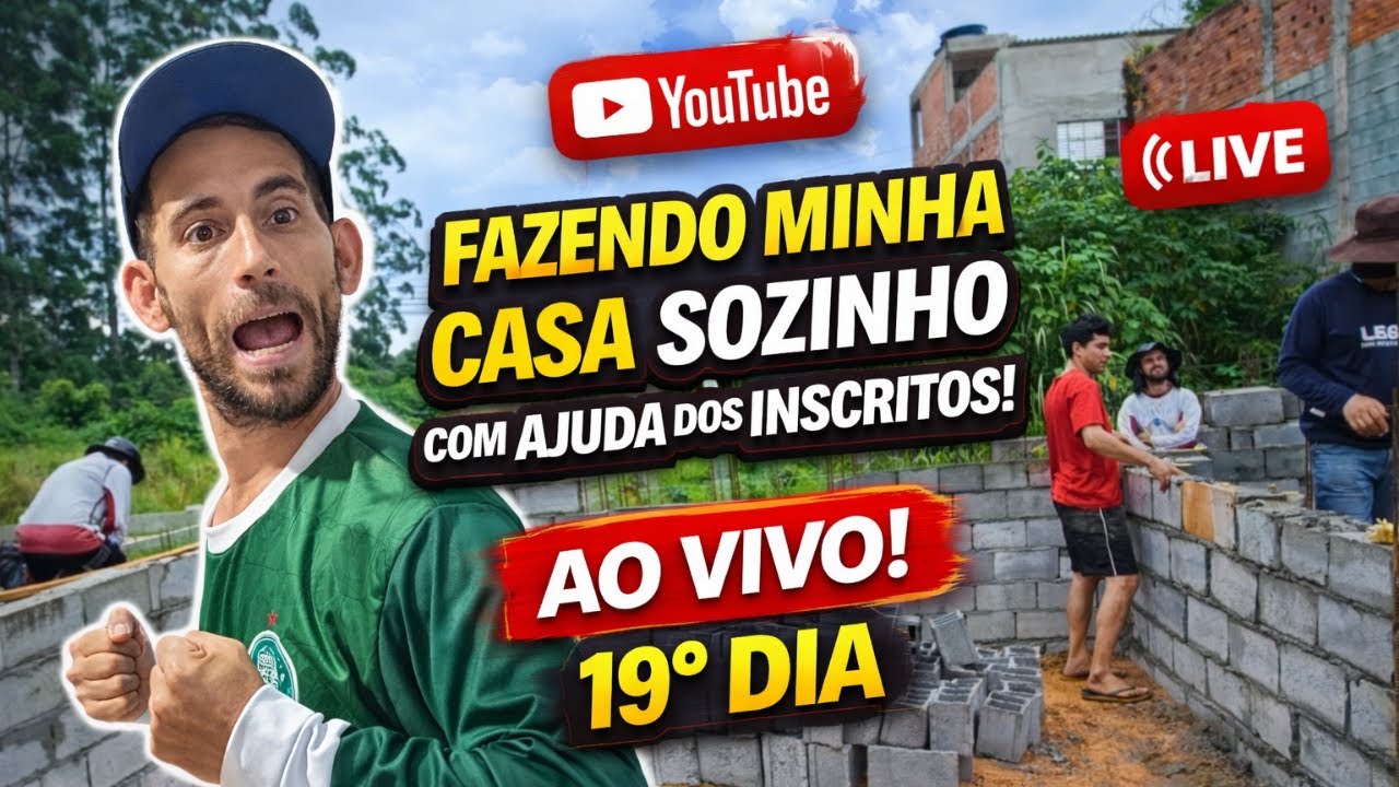 Levantando as paredes da minha casa do ZERO – 19º dia de obra com ajuda dos inscritos