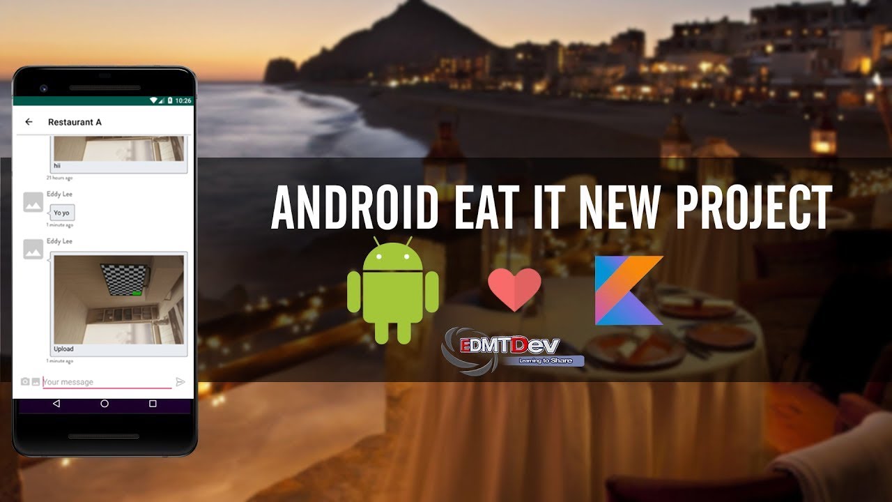 Android Development Tutorial - New Eat It part 93 Chat Info for Client App