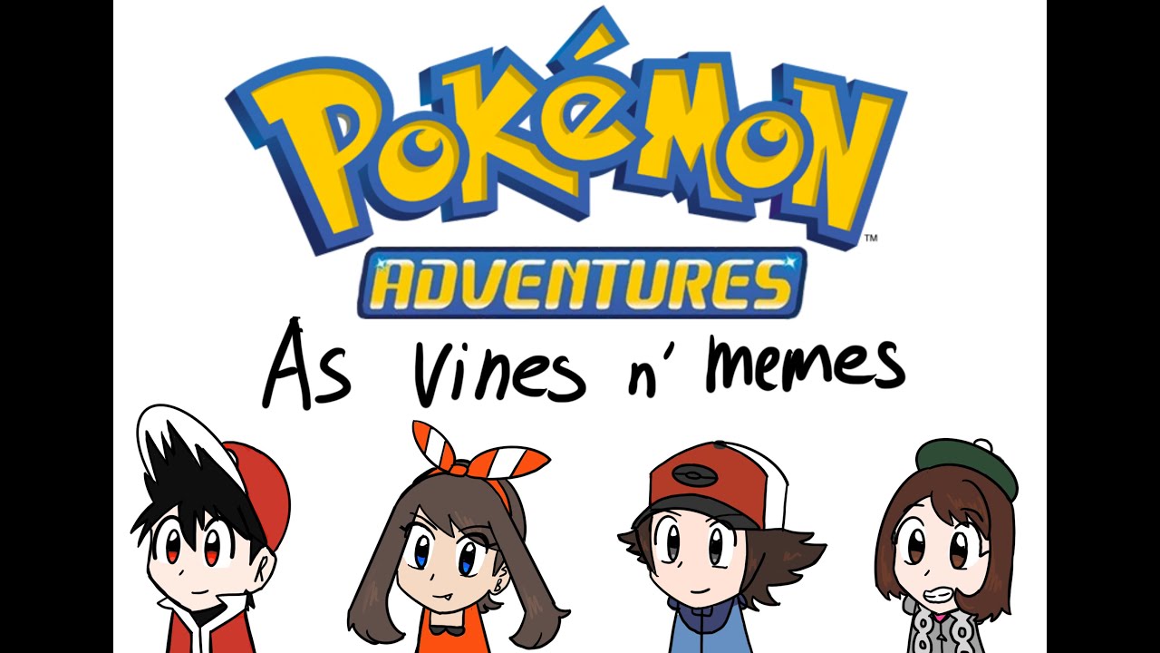 Pokémon Adventures as Vines and Memes