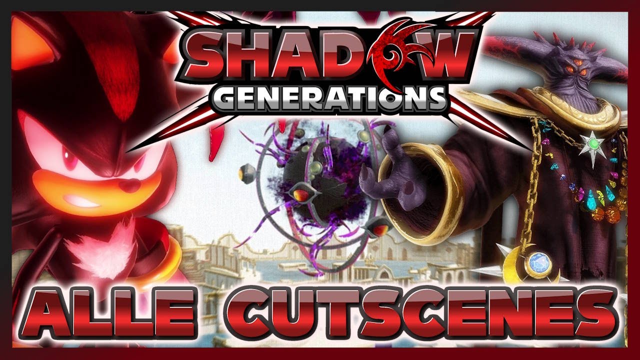 Sonic X Shadow Generations - Alle Shadow Cutscenes (Deutsch)
