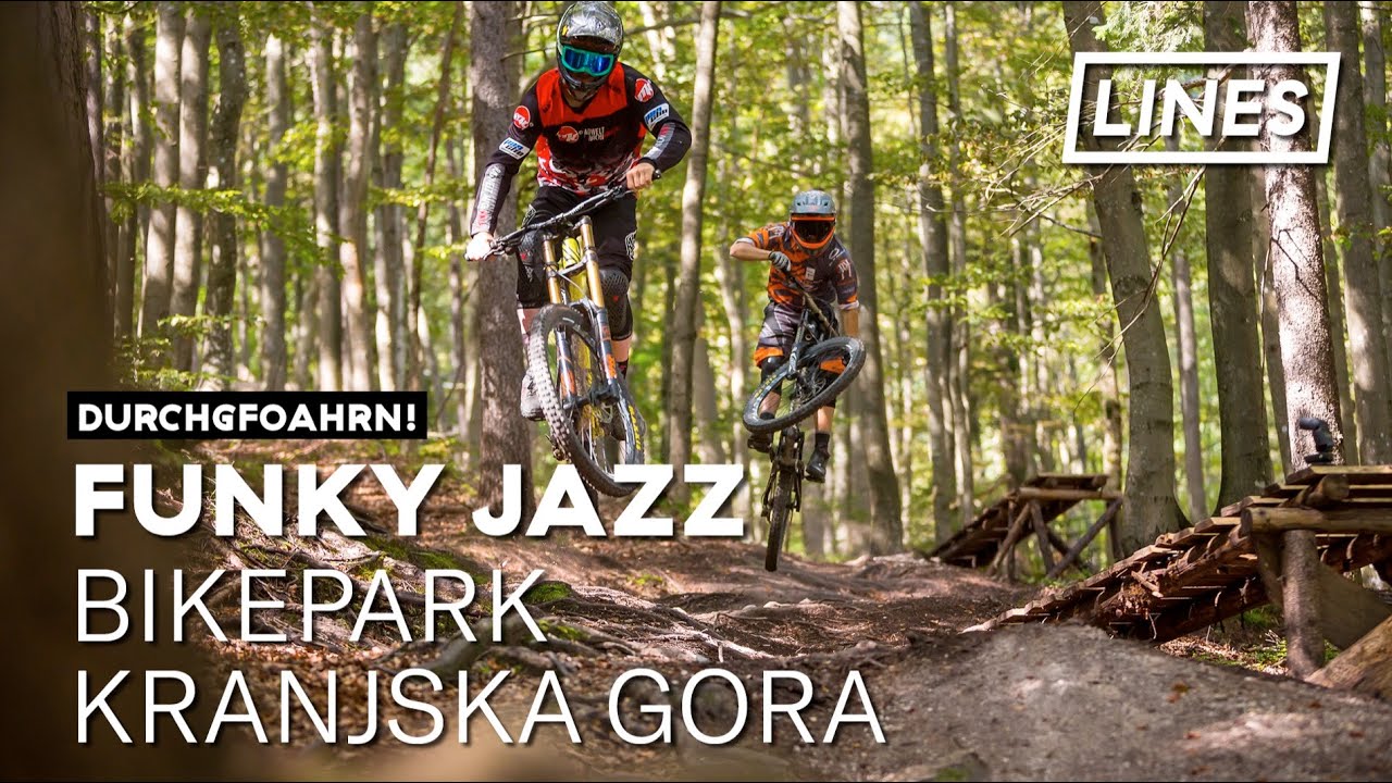 Bike Park Kranjska Gora - Funky Jazz | LINES