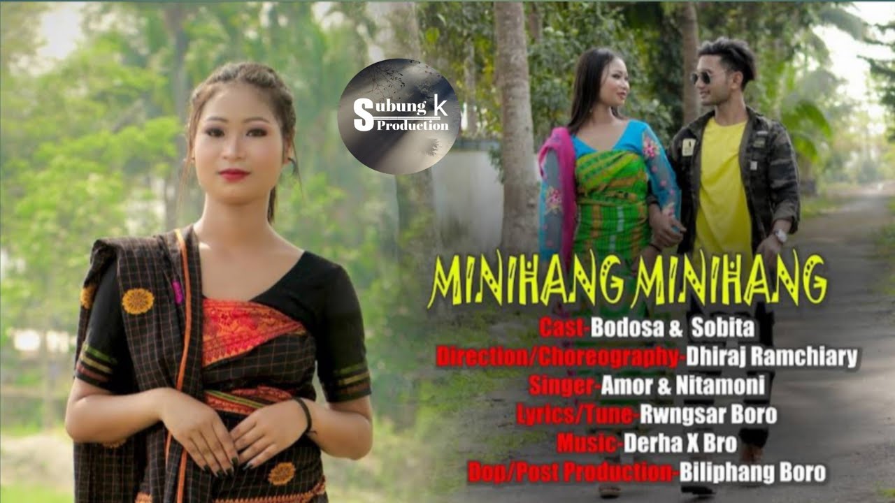 MINIHANG MINIHANG || Bodosa & Sobita (( Official Bodo music video ))  || 2021
