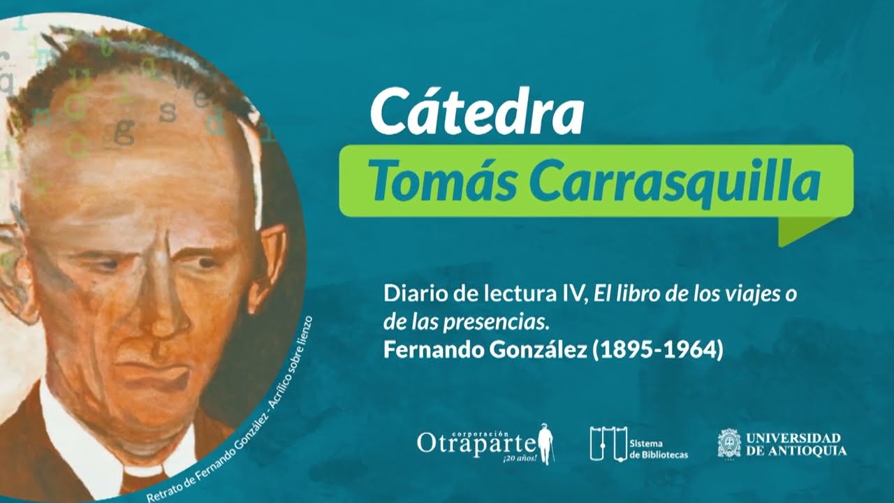 C&aacute;tedra Tom&aacute;s Carrasquilla - Sesi&oacute;n 1