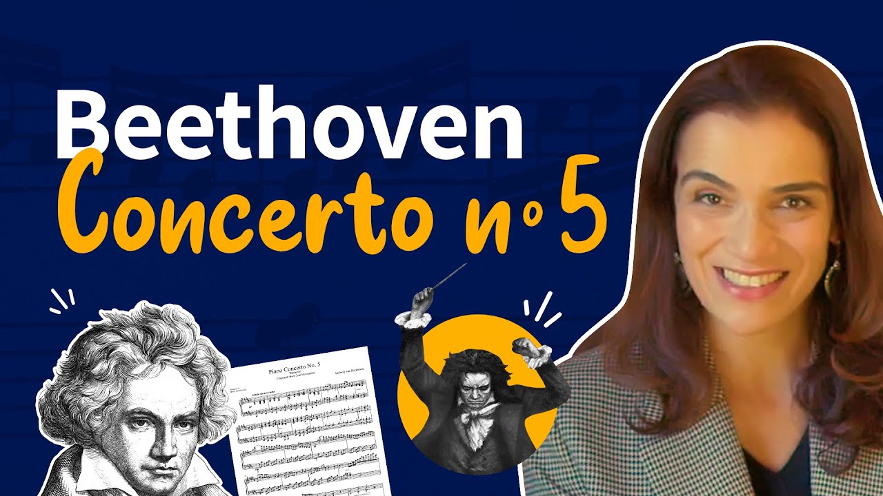 BEETHOVEN | Concerto no 5: TUDO QUE VOCE PRECISA SABER