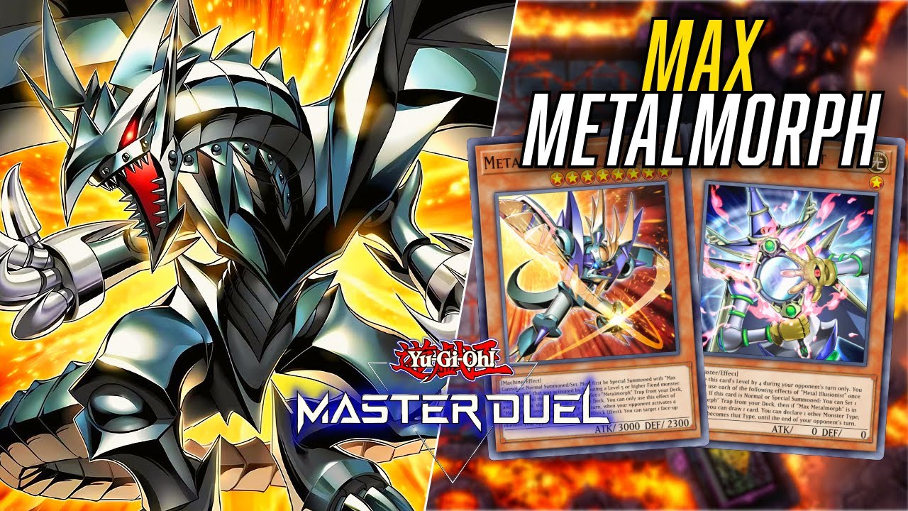 MAX METALMORPH Deck | Metal Raider's Dominance | Yu-Gi-Oh! Master Duel