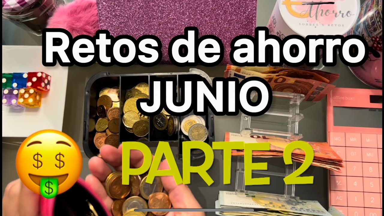 🎲 Retos de ahorro: seguimos enfocados y cada céntimo cuenta! (parte 2) - Fondos de ahorro