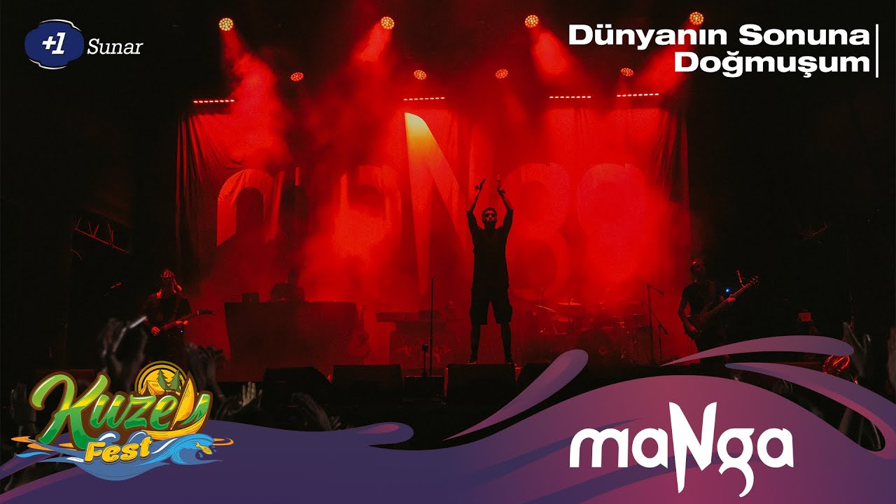 maNga -Dünyanın Sonuna Doğmuşum //KUZEYFEST 2021
