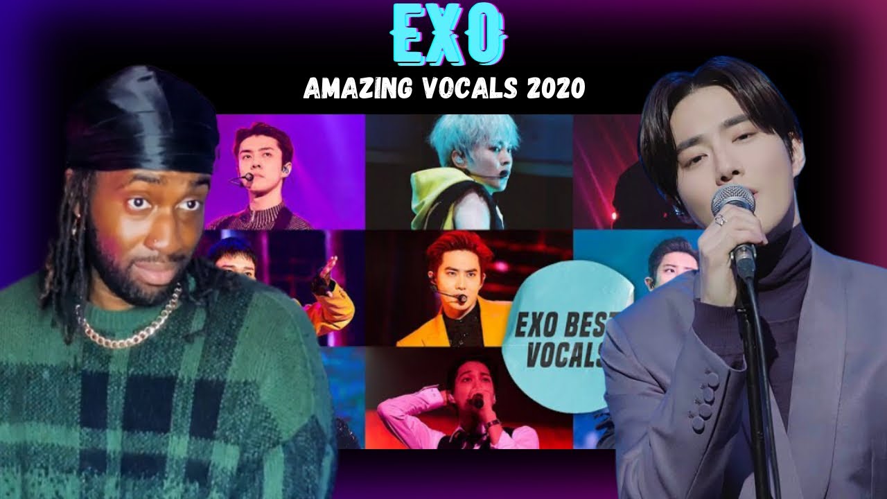 British Vocalist Albert Gold Reacts to EXO BEST LIVE Vocals (2020 by goldjongin)