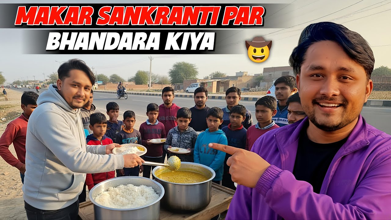 Makar sankranti per Bhandara kiya 😍