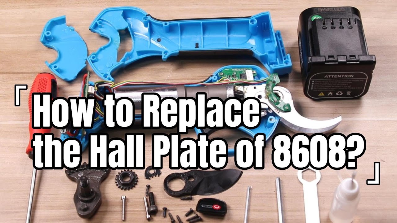 How to replace the Hall plate of 8608? #electric pruning shears