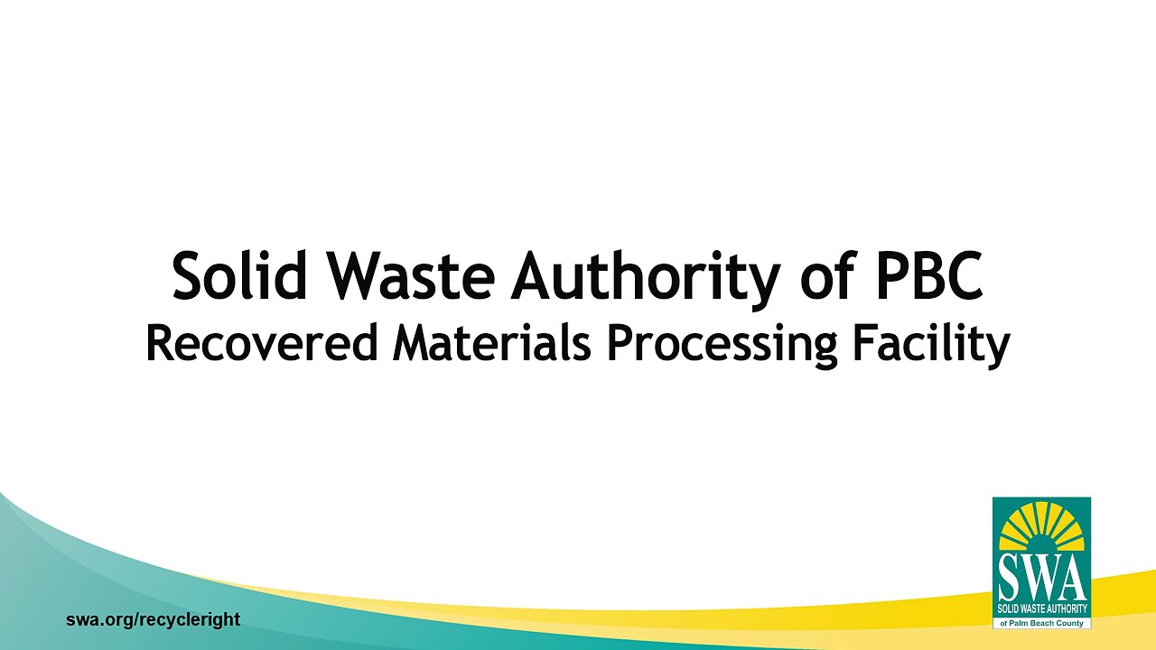 2025 Solid Waste Authority of PBC RMPF Overview LONG