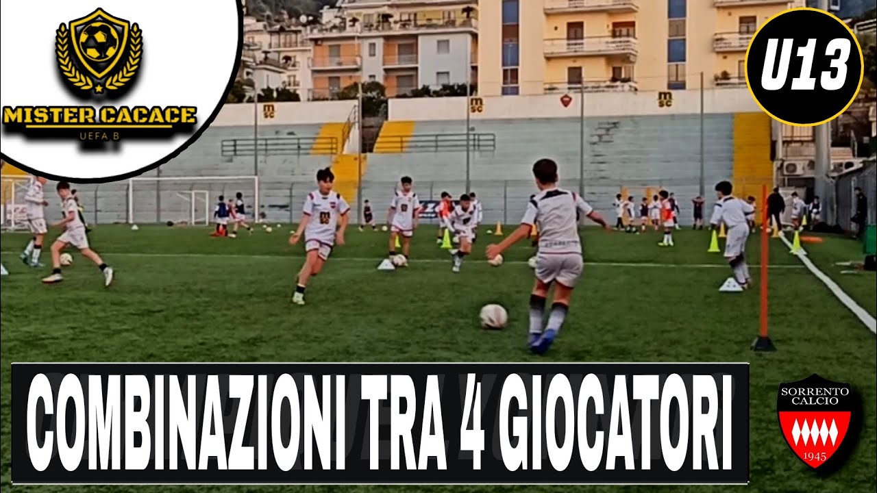 COMBINAZIONI TRA 4 GIOCATORI | PASSAGGI E SMARCAMENTI | U13 - U12 - U11 - U10
