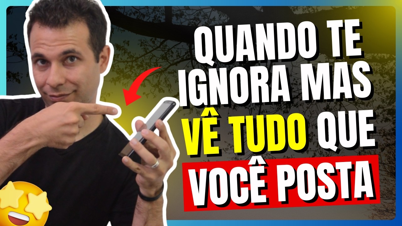 Te Ignora Mas Continua Acompanhando Tudo? A Psicologia Explica porque