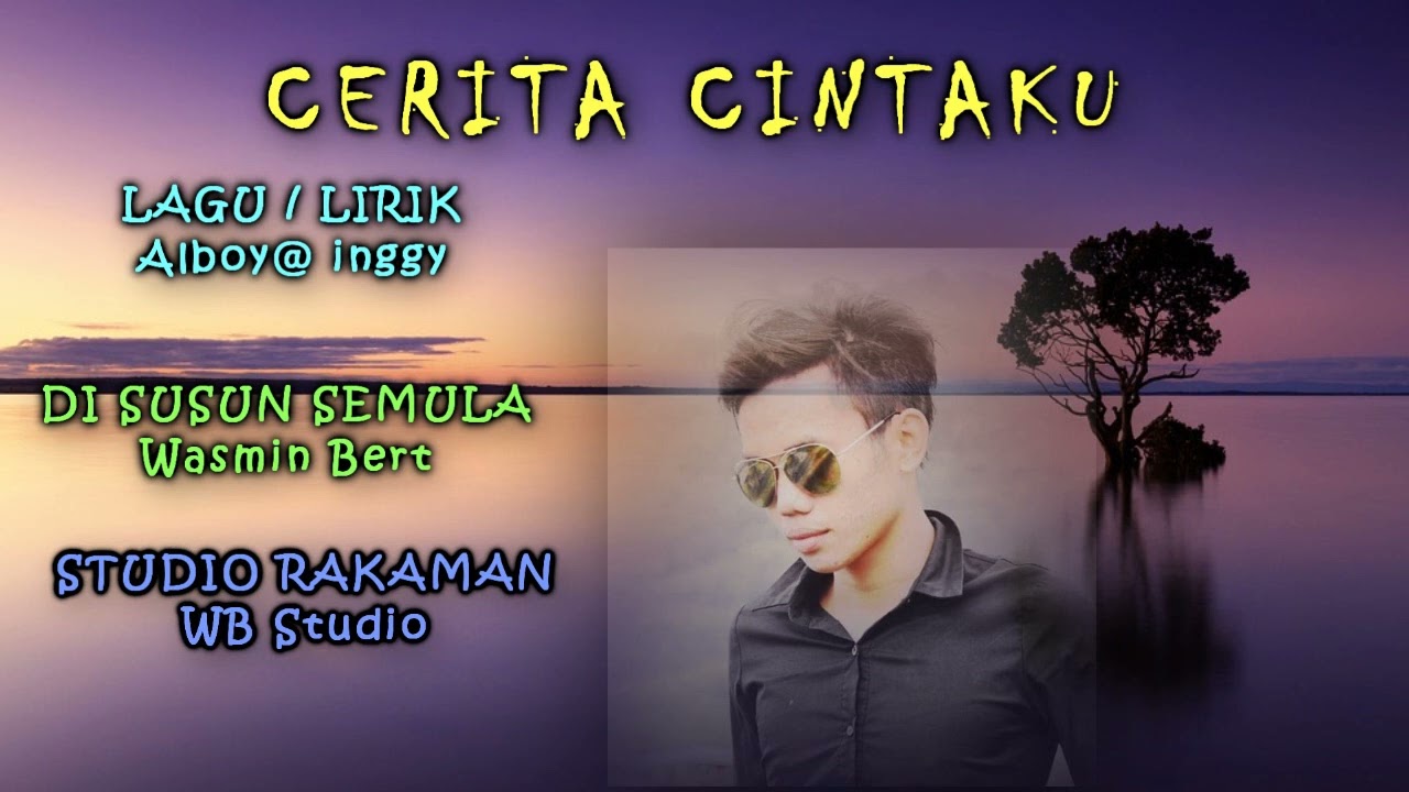 CERITA CINTAKU - ALboy@ Inggy