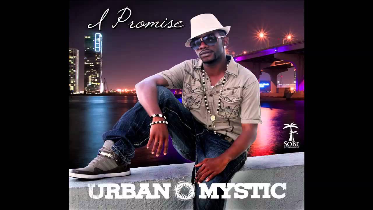 Urban Mystic - I Promise [Audio]