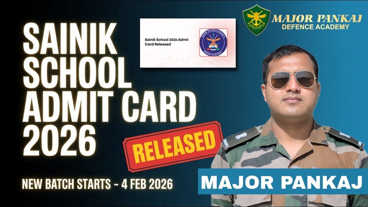 Sainik School Admit card notification by Major Pankaj