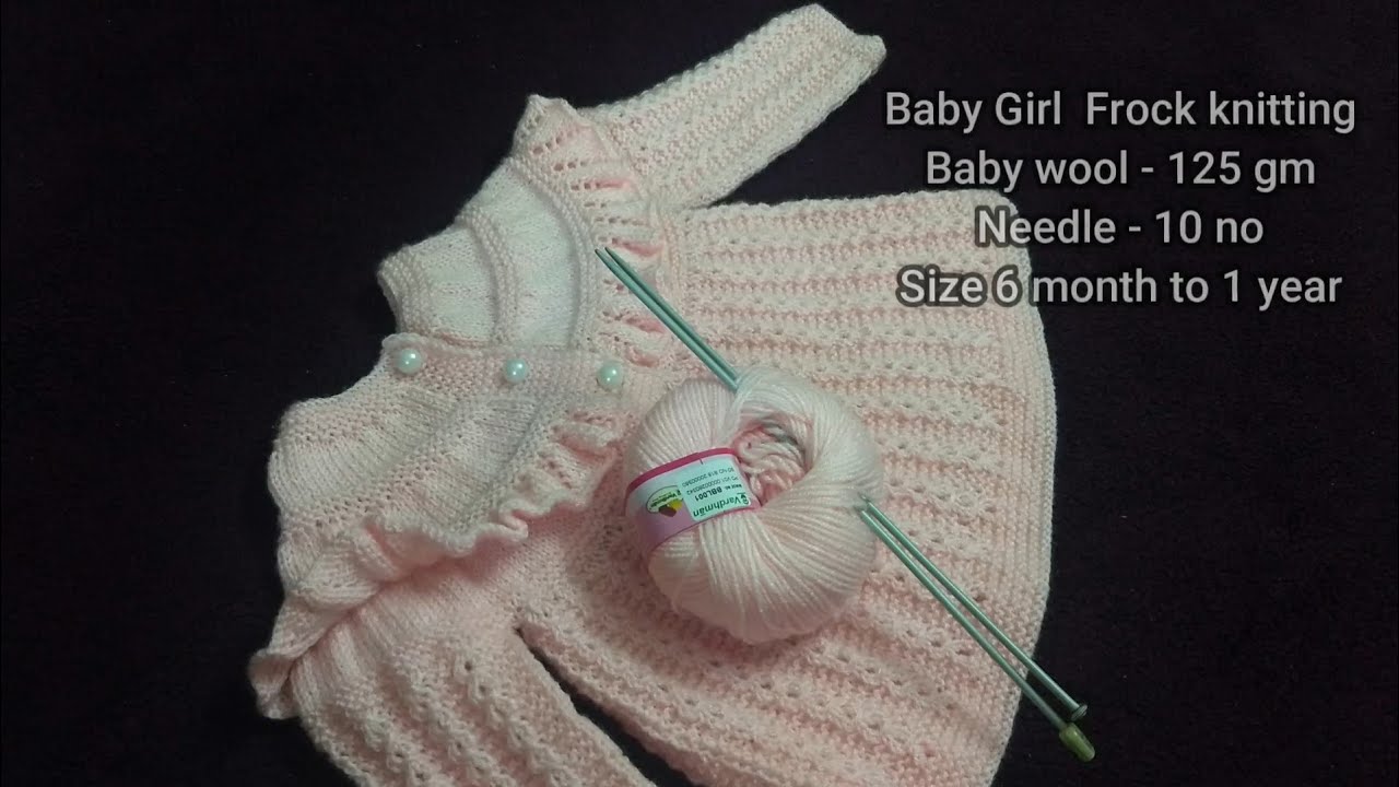 (Part -2) Cute Baby Frock Knitted (Size 6m to 1year) in Hindi Radhey Radhey.