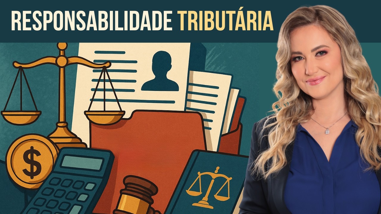 RESPONSABILIDADE TRIBUTÁRIA no CTN - Resumo, Tipos, Exemplos | Direito Tributário