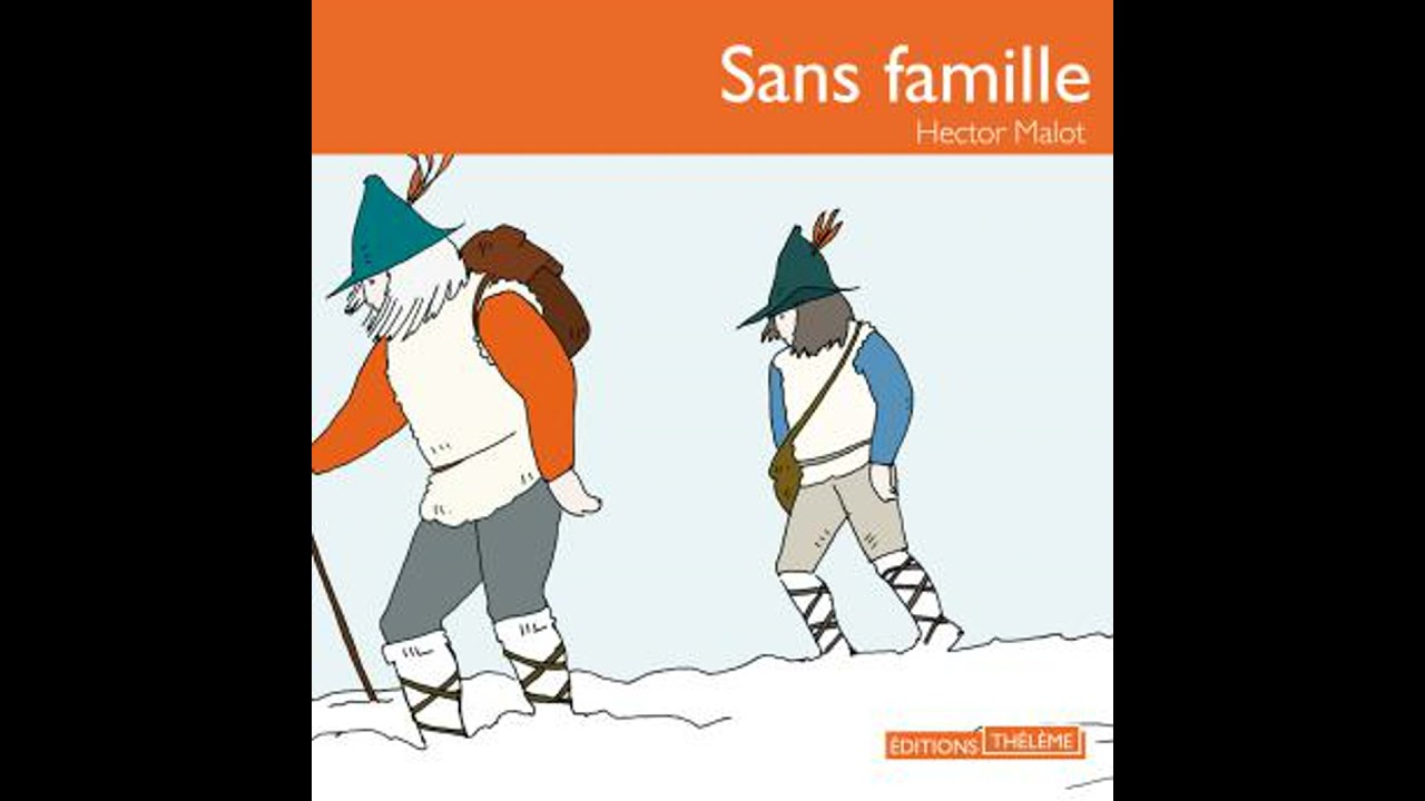 Sans famille - Hector Malot