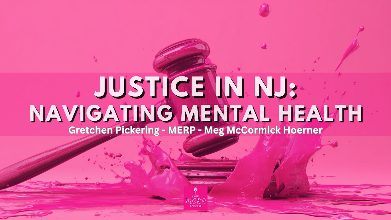 Mental Health Court NJ MERP Gretchen Pickering Meg