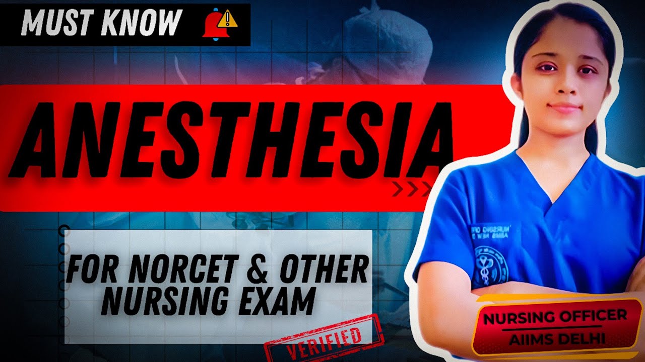 ANAESTHESIA FOR NORCET AND OTHERS NURSING EXAM EXPLAINED IN SIMPLE WAY #nursingexam #anaesthesia 