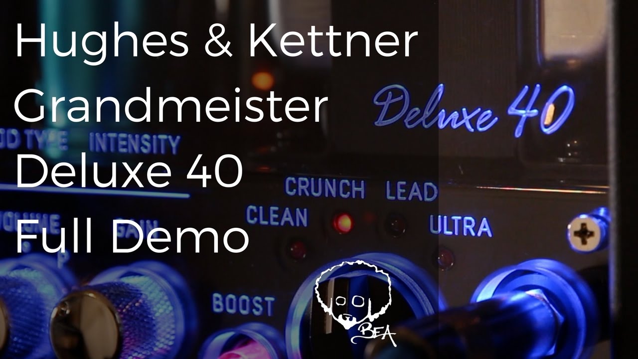 Hughes & Kettner Grandmeister Deluxe 40 - Full Demo