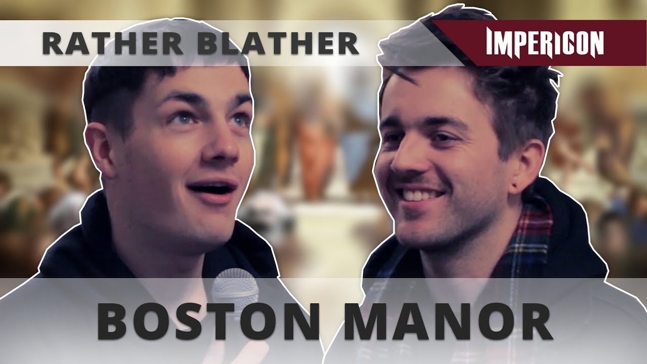 Rather Blather with Boston Manor