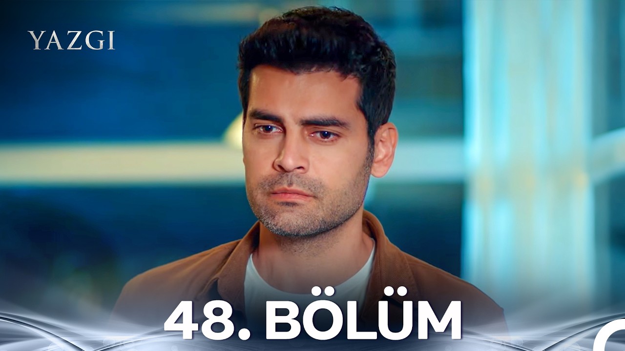 Yazgı 48. Bölüm
