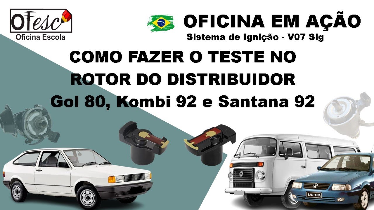 Como fazer o teste no rotor do distribuidor Gol 80, Kombi 92 e Santana 92 - V07 Sig