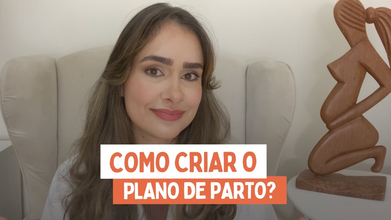 PLANO DE PARTO | o que é e qual a sua importância