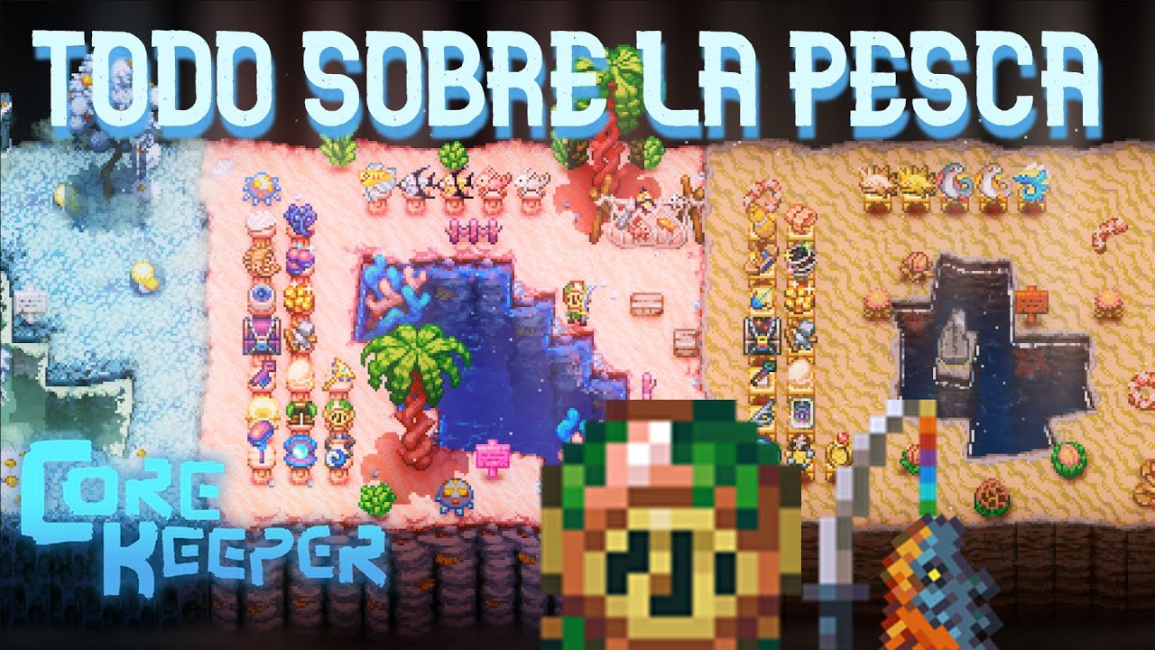 Todo sobre la pesca Core Keeper guía español