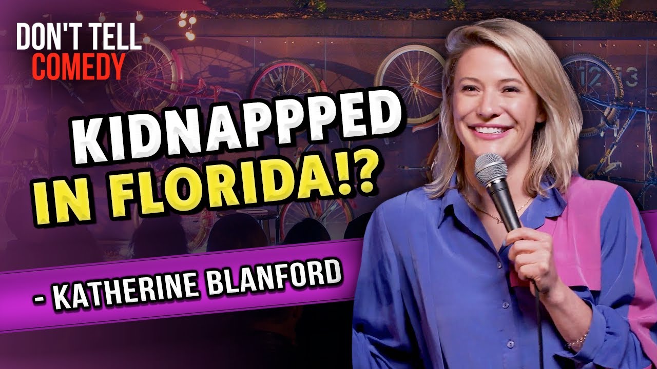 Kidnapped in Florida | Katherine Blanford | Stand Up Comedy
