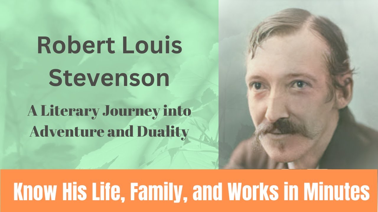 Robert Louis Stevenson Biography in 6 Minutes