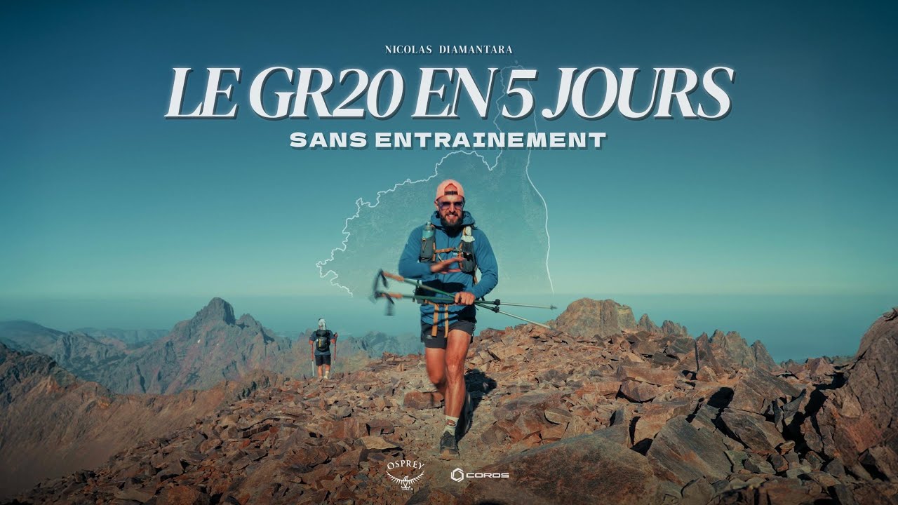 GR20, L'AVENTURE QUI A GACHÉ MON ANNÉE - LE FILM