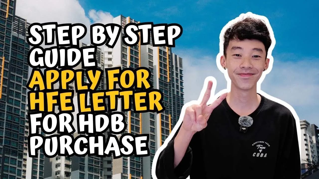 How to Apply for HFE Letter for HDB Purchase in Singapore (Step by Step Guide)