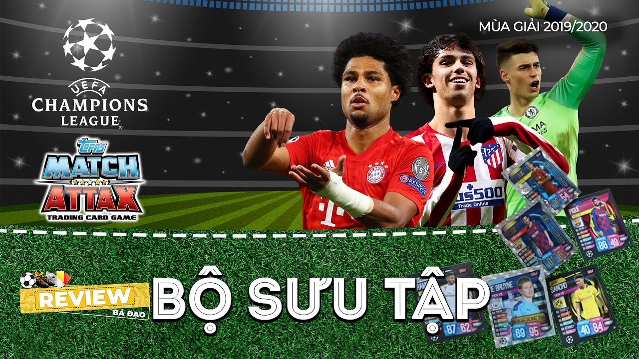Review bá đạo - Bộ sưu tập thẻ Poca Match Attax 2019/2020