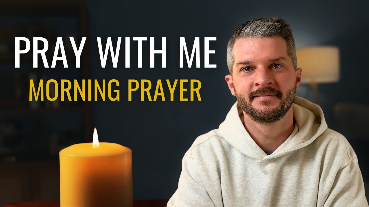 Pray With Me: Daily Morning Prayer to Start Your Day