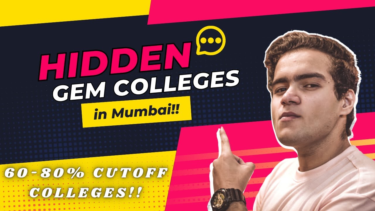 Hidden Gem Colleges in Mumbai | Cutoff ranging from 60%-80% | Top Colleges in Mumbai