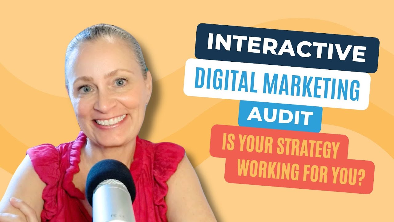 Interactive Digital Marketing Audit: Is Your Strategy Working for You?