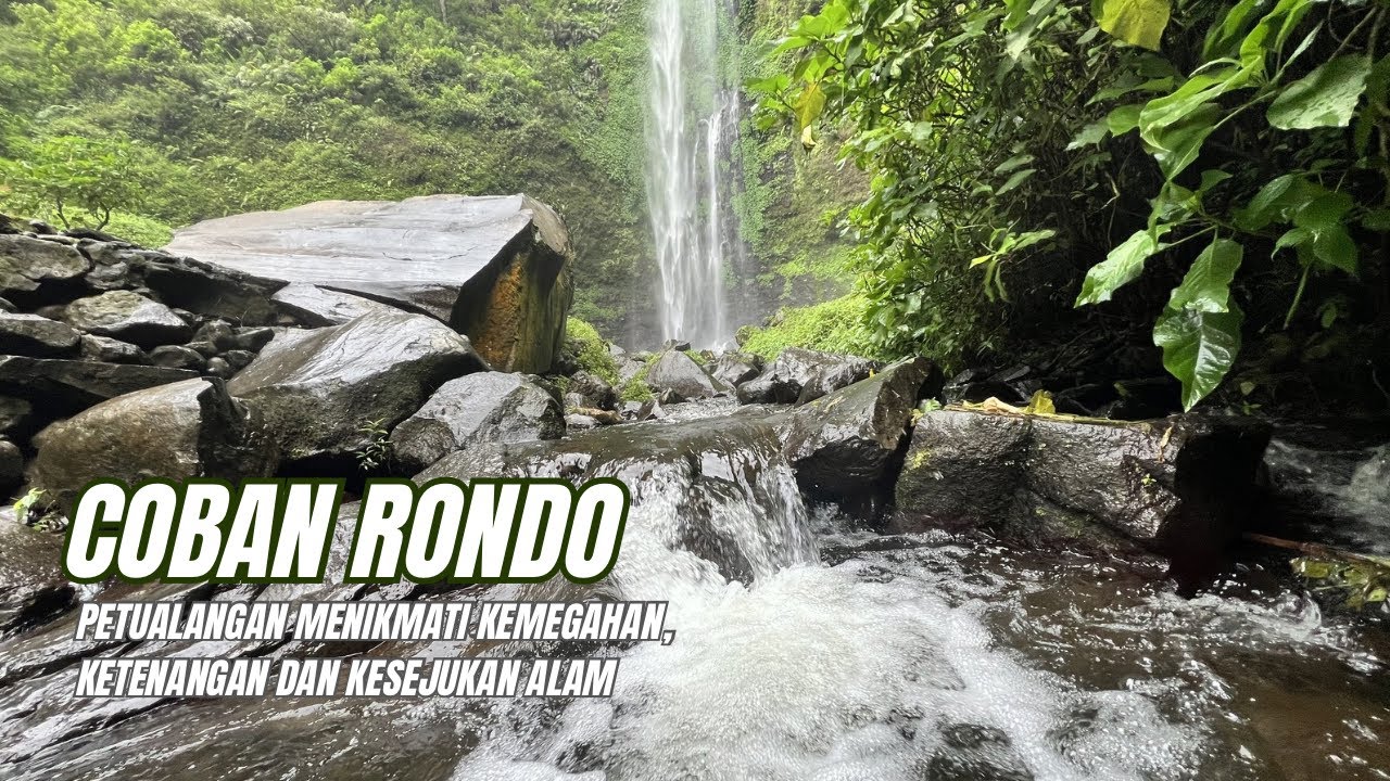 Air Terjun Coban Rondo, Petualangan Menikmati Kemegahan, Ketenangan dan Kesejukan Alam | Batu Malang