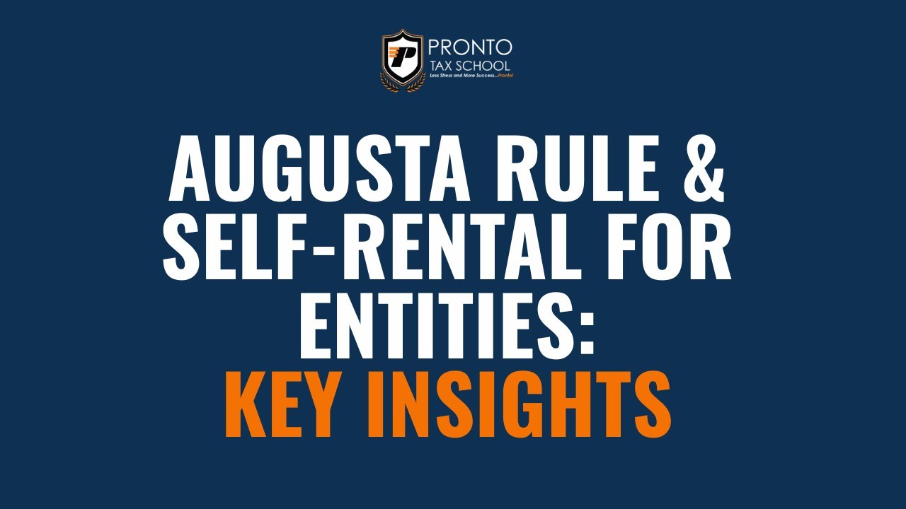 Augusta Rule, Self Rental, & Schedule E for Entities: Strategies & Pitfalls Explained