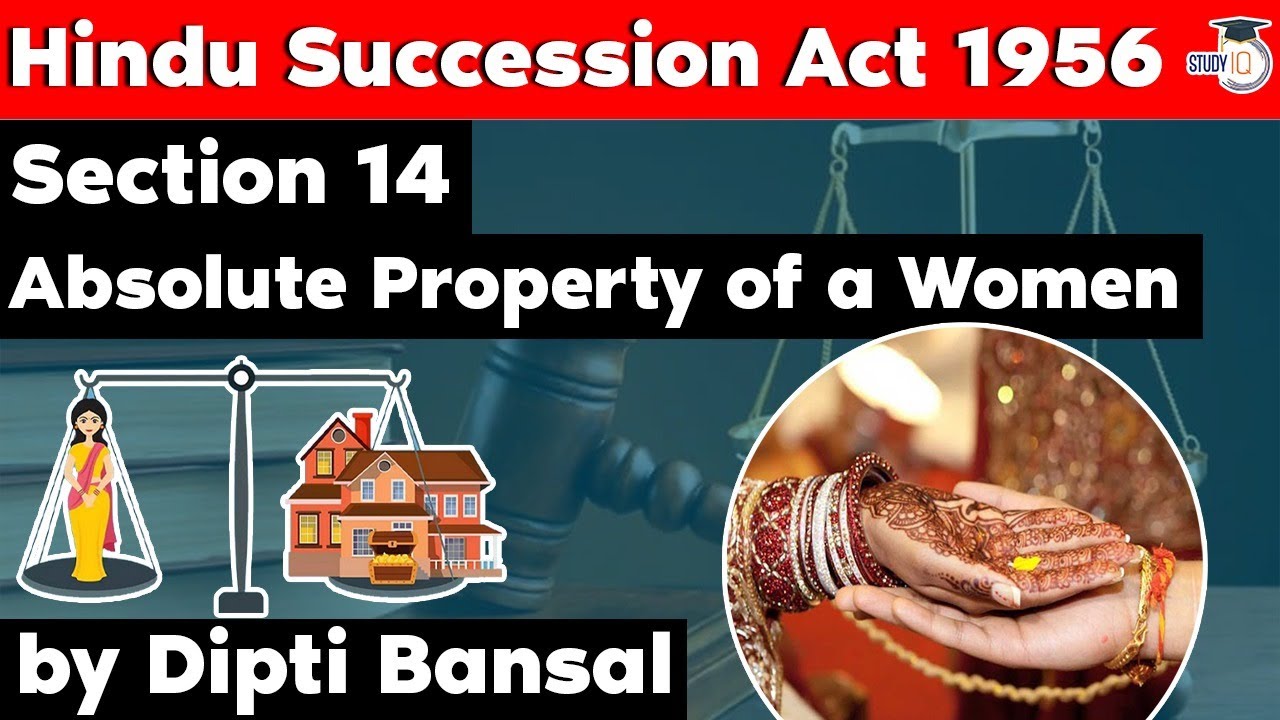 Hindu Succession Act 1956, Section 14 Absolute Property of a Woman - Rajasthan Civil Judge Exam 2021