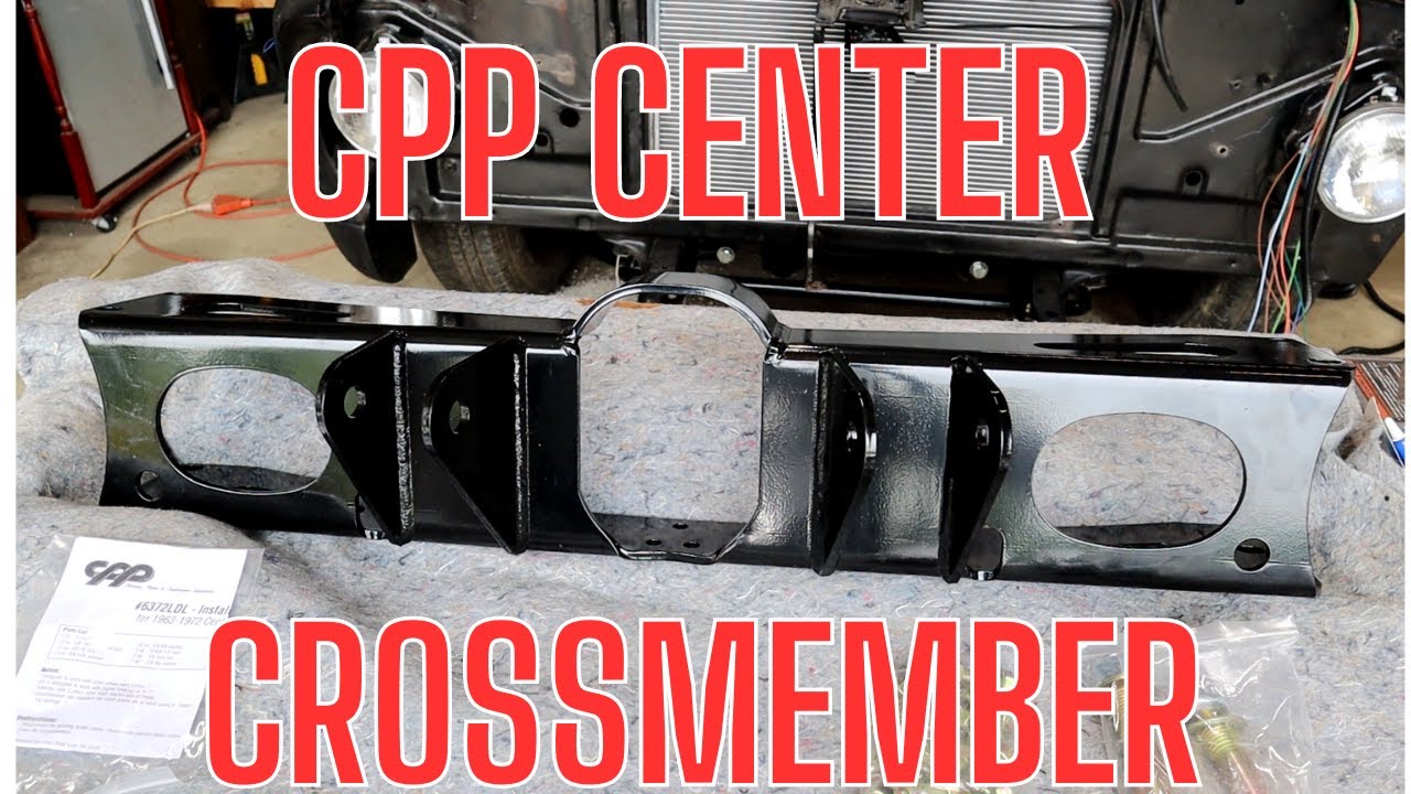 Installing the CPP Center Crossmember on a 1963- 1972 Chevy C10 - Project Harold